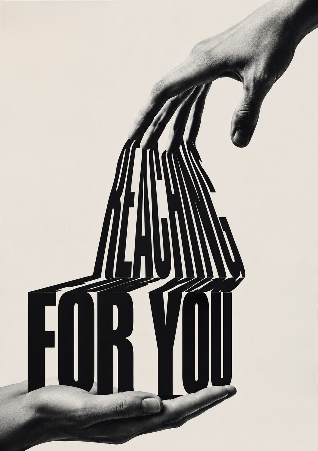 One hand reaches down toward another held open below; between them the words 'reaching for you' are formed from the falling strokes of the type.