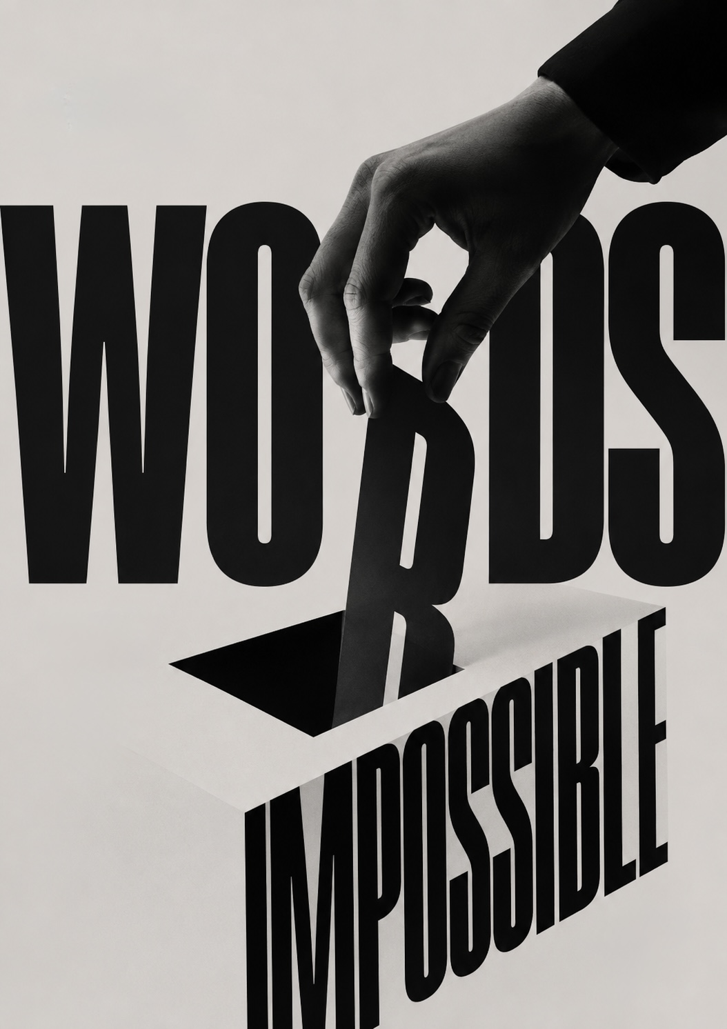 A hand posting the toppling word &lsquo;words&rsquo; into a slot in a box, the word &lsquo;impossible&rsquo; sliding away beneath it.